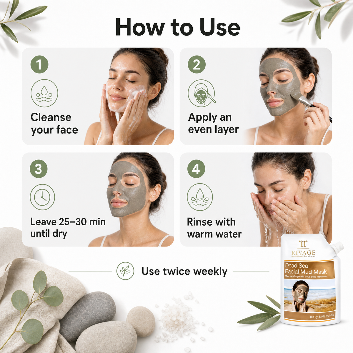 How to use Rivage Dead Sea Facial Mud Mask: cleanse, apply an even layer, leave 25-30 minutes, rinse with warm water, twice weekly