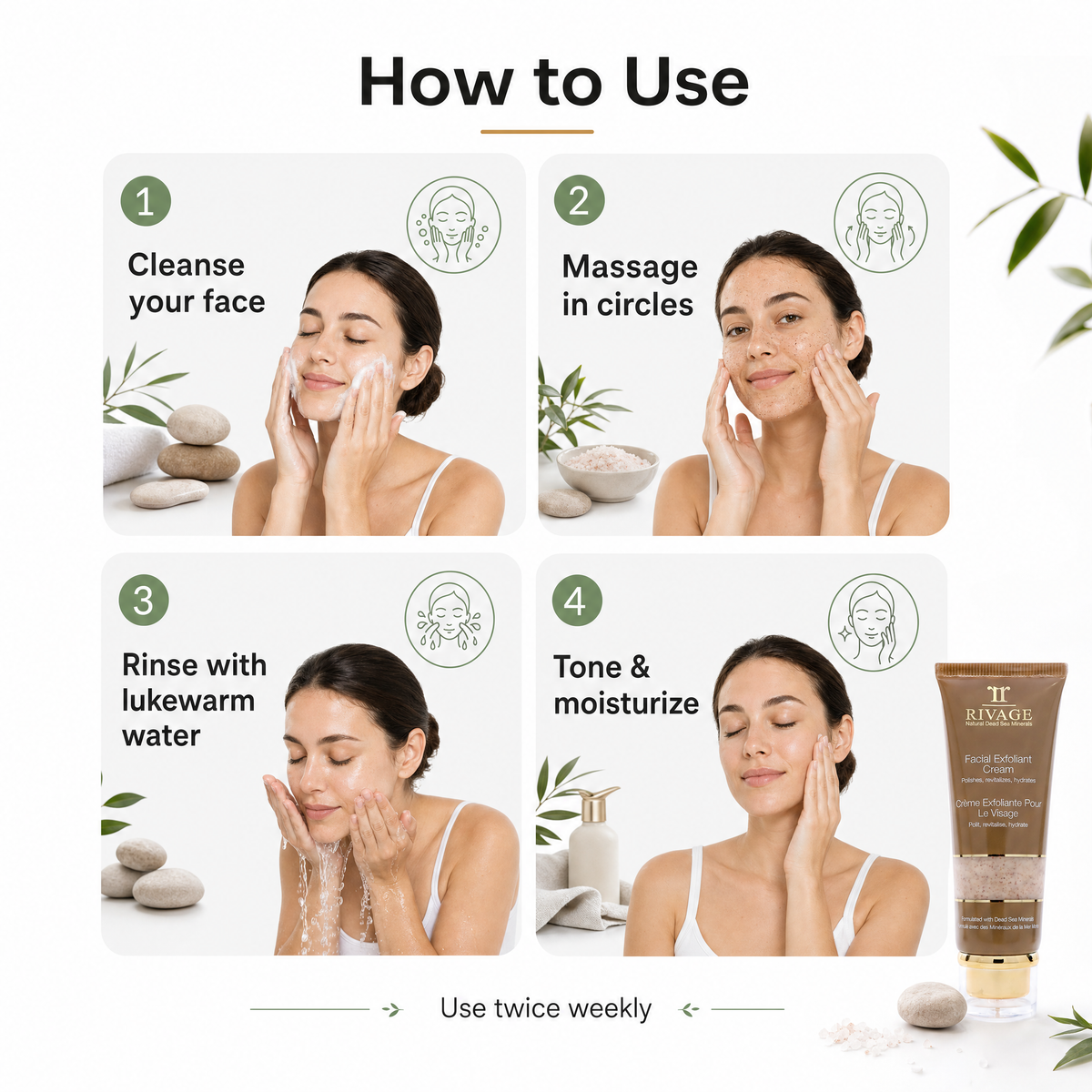 How to use Rivage Facial Exfoliant Cream: cleanse, massage in circles, rinse with lukewarm water, tone and moisturize, twice weekly